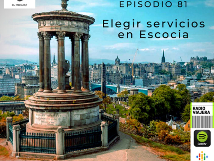 Elegir servicios en Escocia